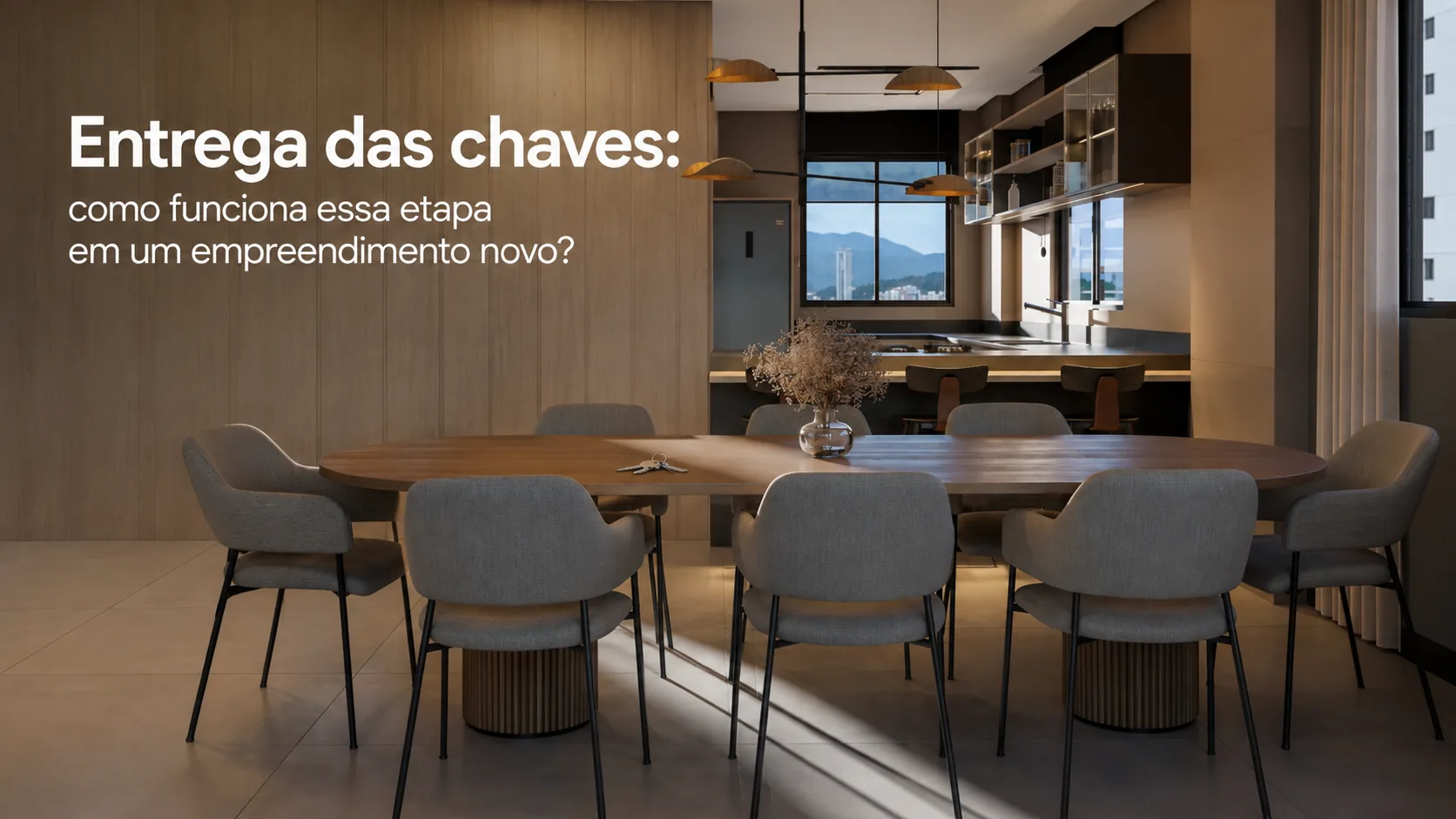Entrega das chaves: como funciona essa etapa em um empreendimento novo?